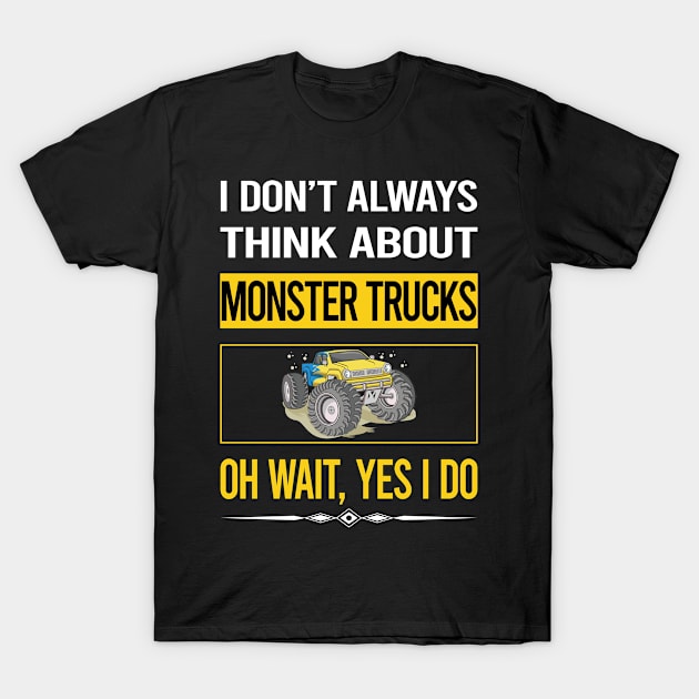 Funny Yes I Do Monster Truck Trucks T-Shirt by relativeshrimp